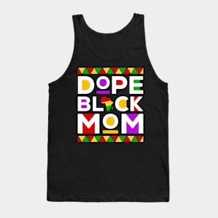 Dope Black Mom Tank Top